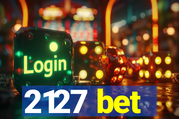 2127 bet